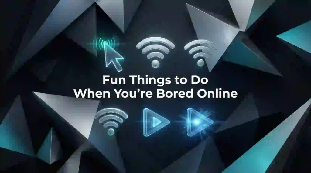 fun things to do when your bored online image