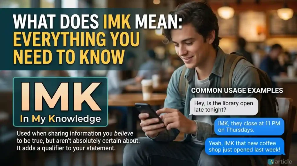 What Does IMK Mean: Everything You Need to Know